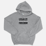 Legalize Freedom Hooded Sweatshirt