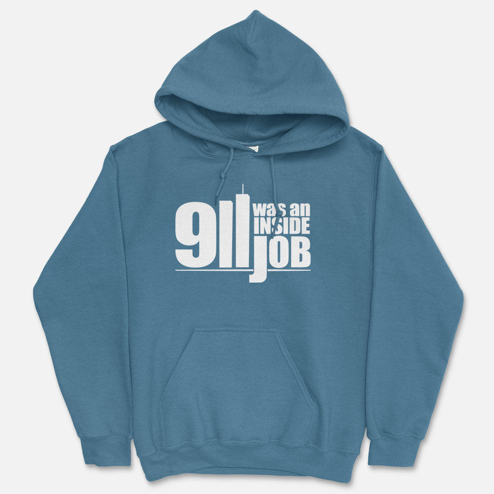 9/11 Was An Inside Job Hooded Sweatshirt