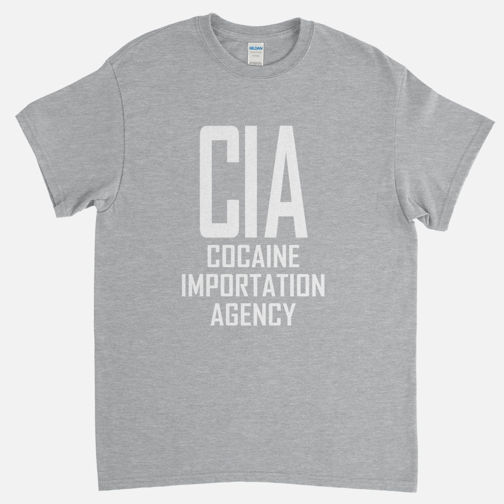 CIA - Cocaine Importation Agency T-Shirt