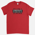 Conspiracy Truth T-Shirt