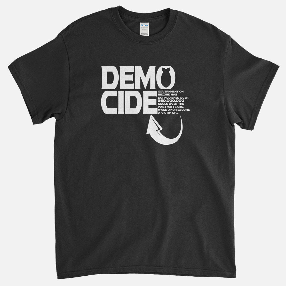 Democide - Death By Government T-Shirt