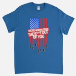 Free The Shit Out Of You T-Shirt