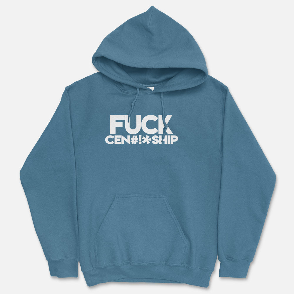 Fuck Censorship Hooded Sweatshirt