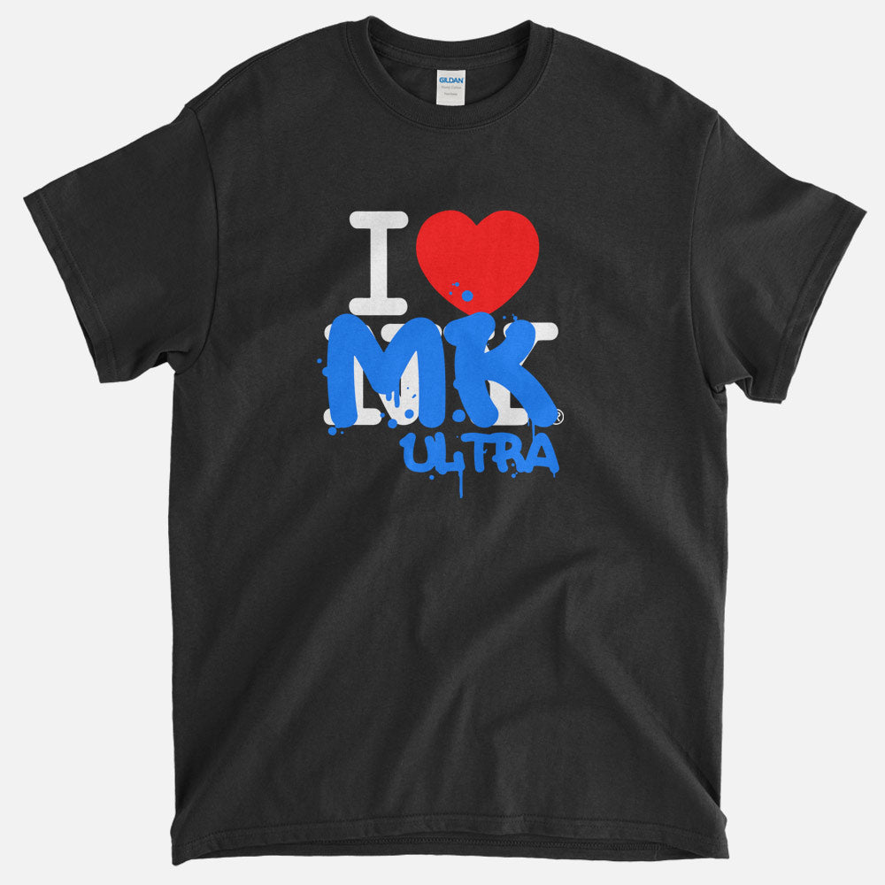 I Love MK Ultra T-Shirt