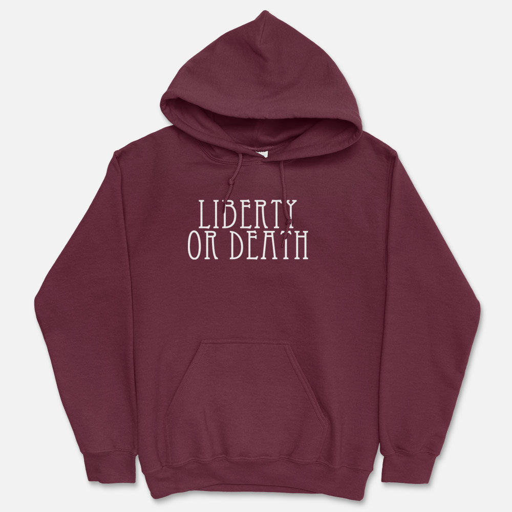 Liberty Or Death Hooded Sweatshirt