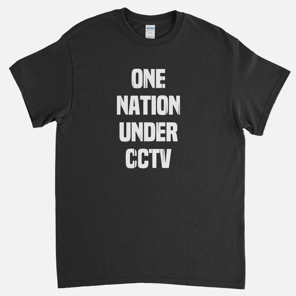 One Nation Under CCTV T-Shirt