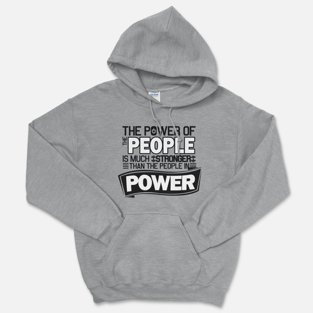 Power To The People Hooded Sweatshirt