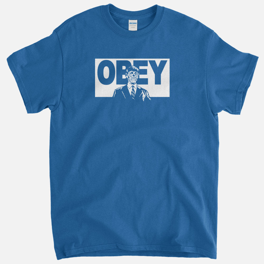 They Live, We Obey T-Shirt